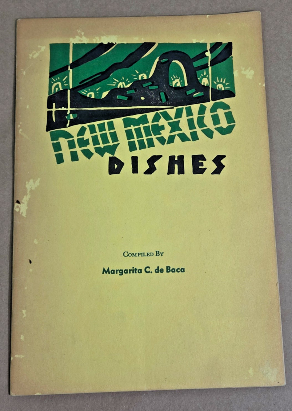 Vintage 1963 New Mexico Dishes Cookbook Margarita C. de Baca Rydal Press